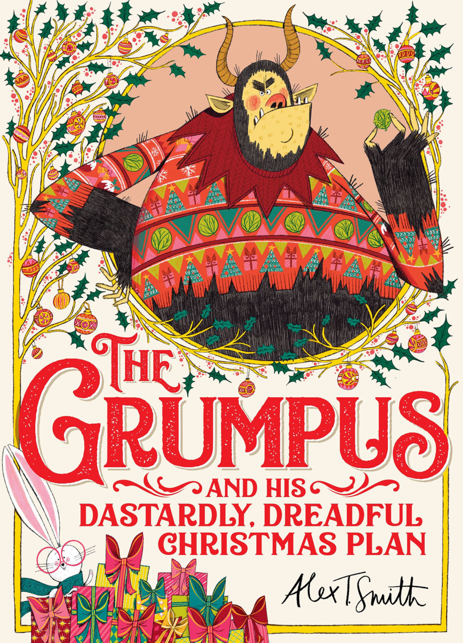 Book jacket of The Grumpus by Alex T Smith